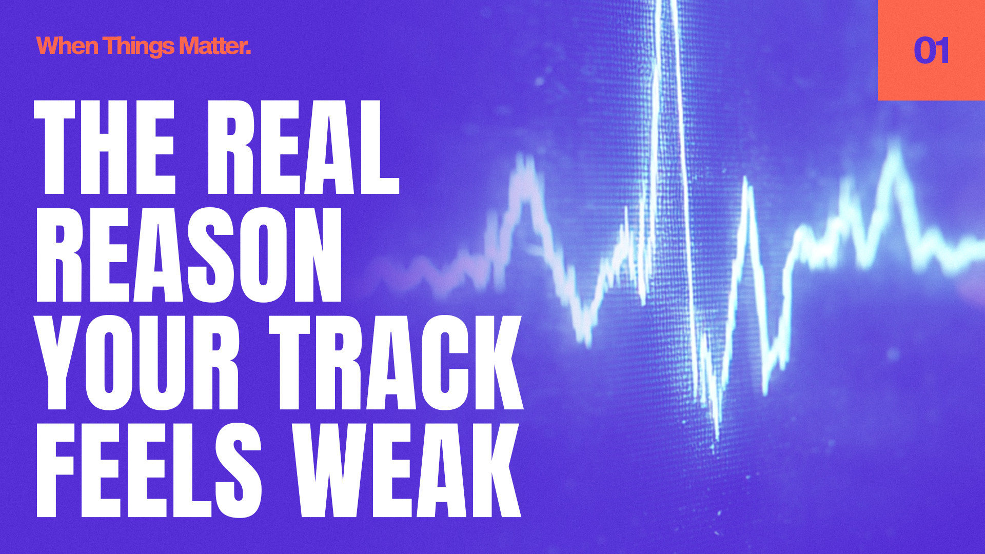 The Real Reason Your Track Feels Weak (And Why Mastering Won’t Fix It)