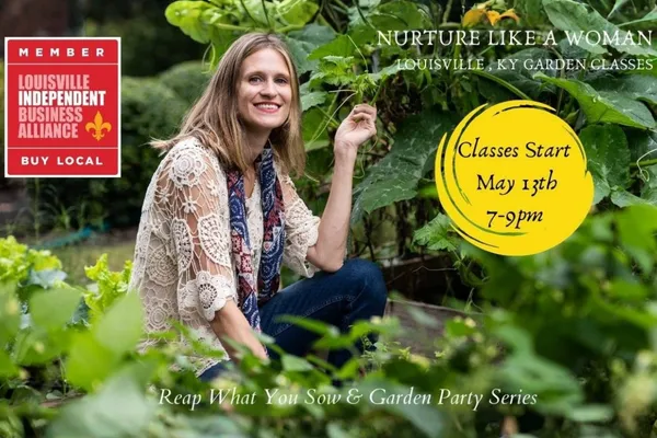 Louisville Gardening Classes with "Witchy Women" haha