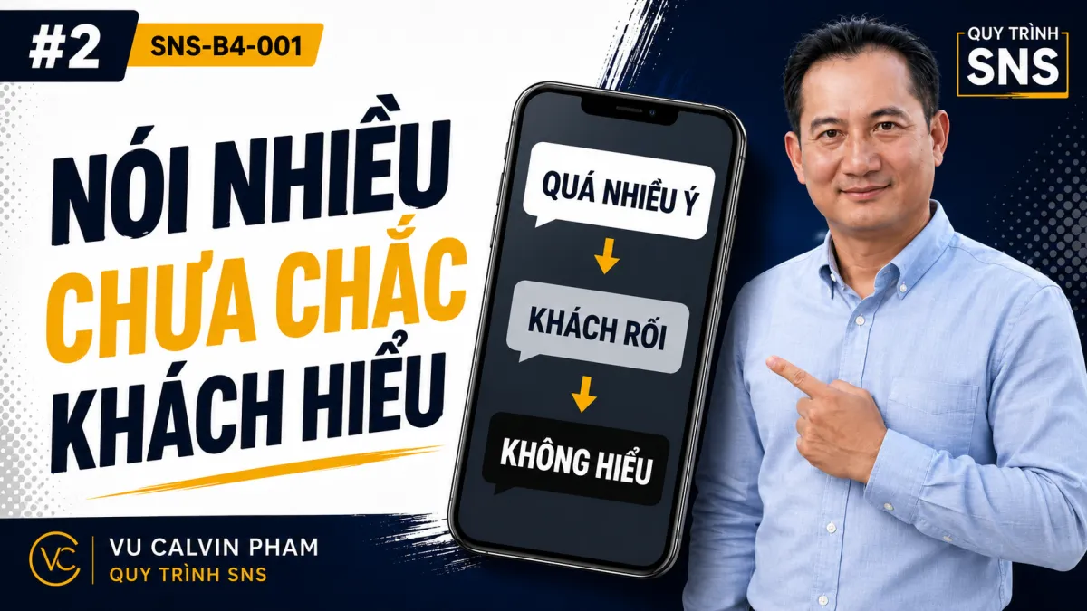SNS-B4-001 TRÌNH BÀY NHIỀU CHƯA CHẮC LÀM KHÁCH HIỂU NHIỀU HƠN