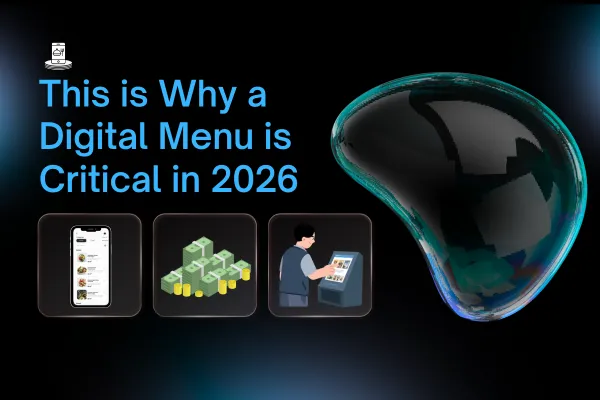 Having a Digital Menu Will Change your Restaurant Forever