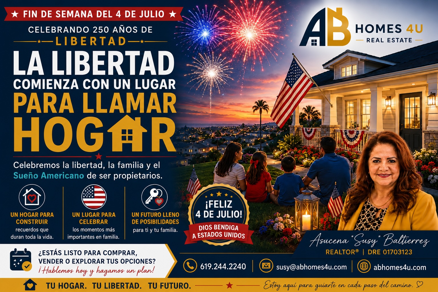 La Libertad Comienza en el Hogar: Por Qué Este 4 de Julio Podría Ser el Momento Perfecto para Comenzar Tu Próximo Capítulo
