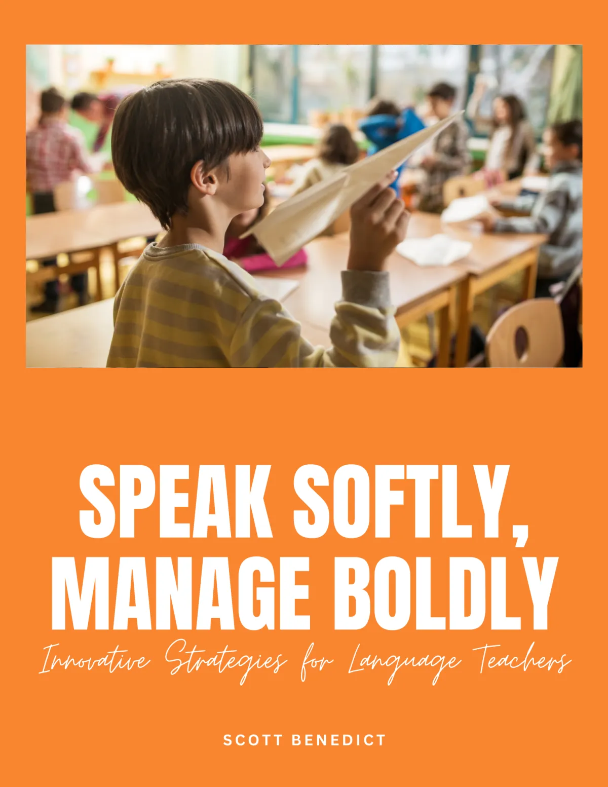 Speak Softly, Manage Boldly