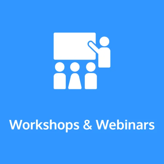 Workshops & Webinars
