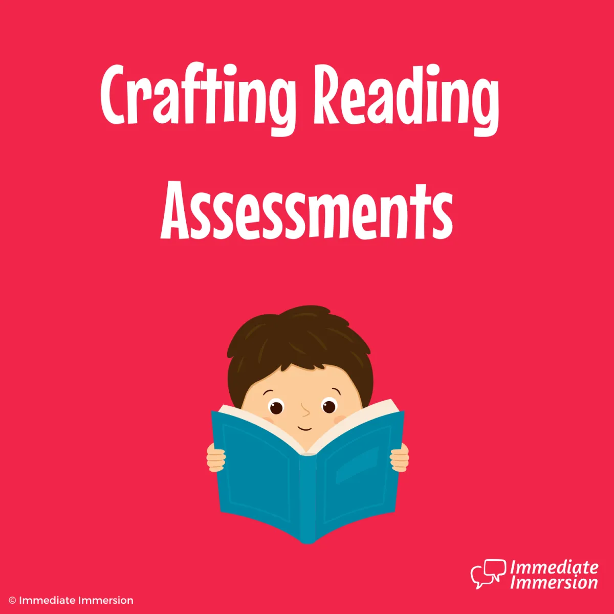 Crafting Reading Assessments