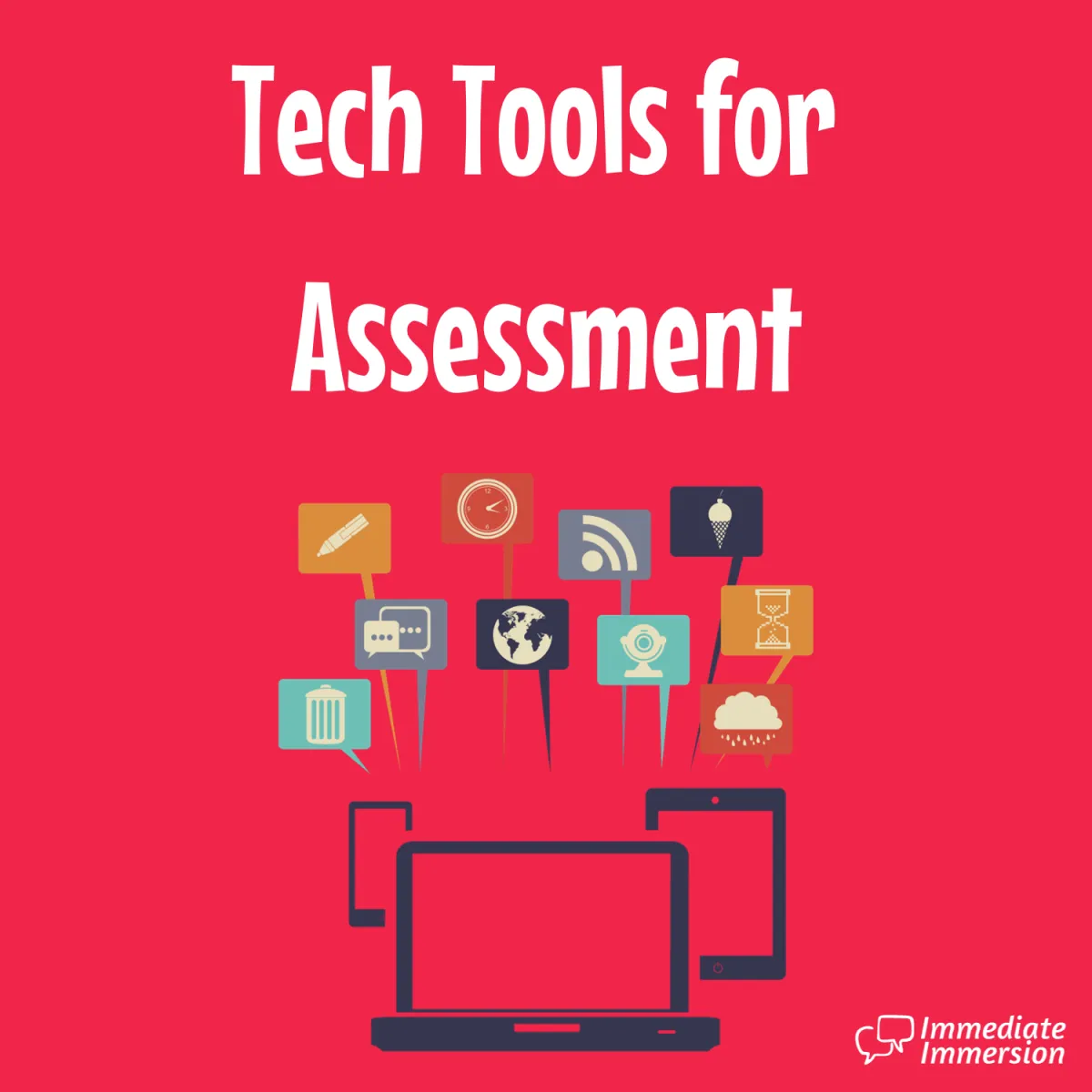 Tech Tools for Assessment