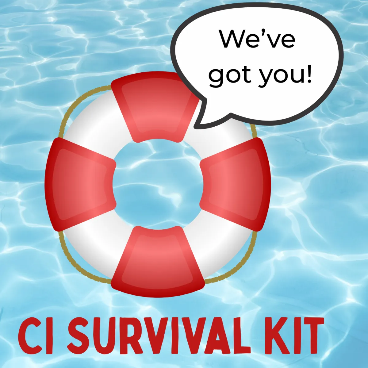 CI Survival Kit