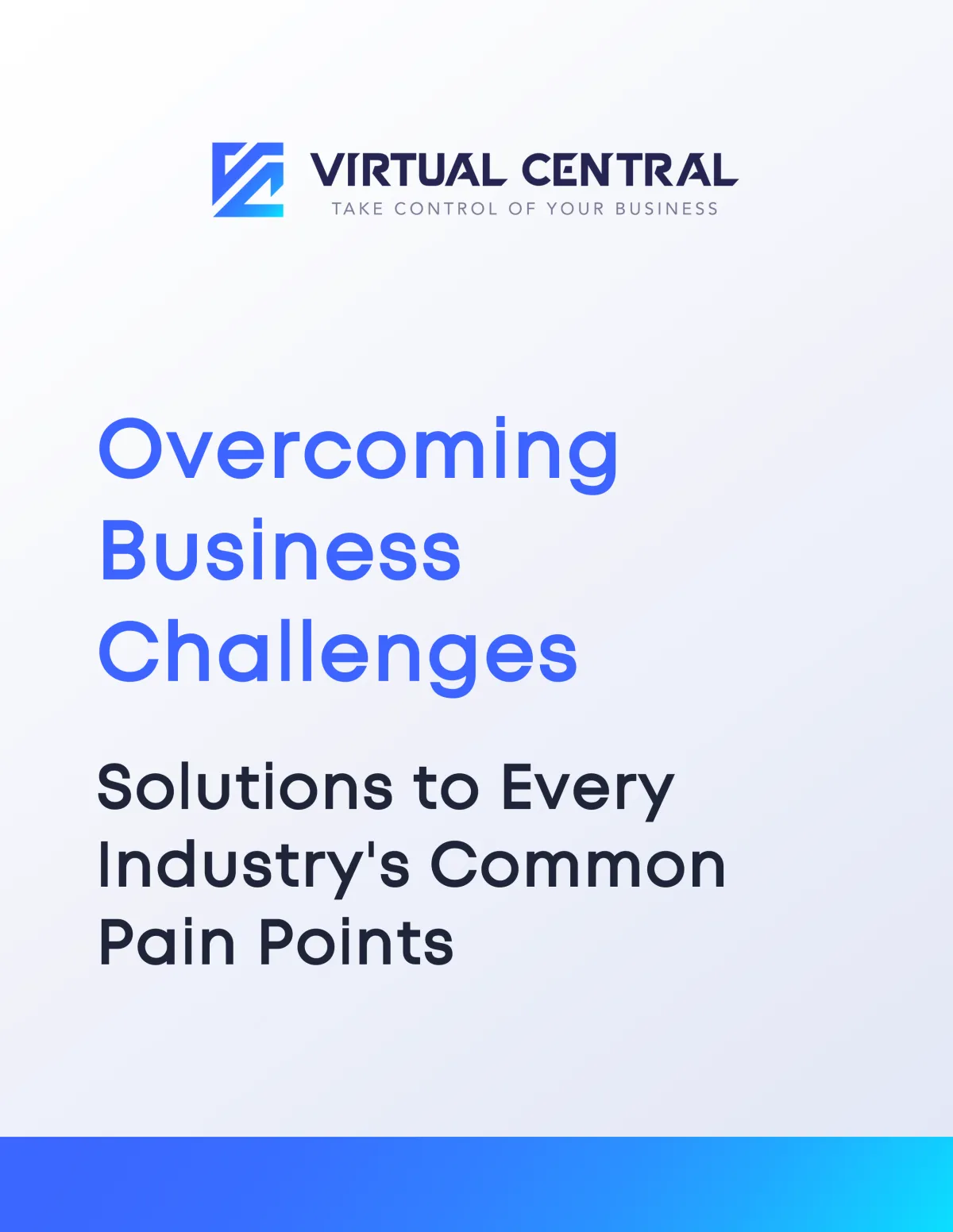 Solutions to Every Industry's Common Pain Points - Virtual Central