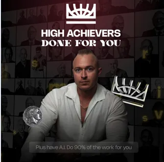 The High Achiever Done For You System Logo