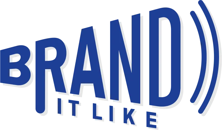Brand It Like