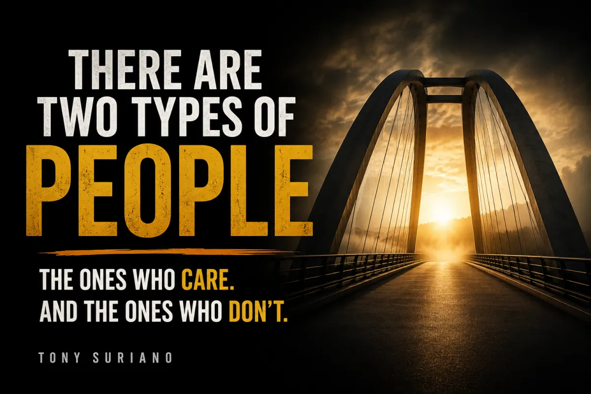 There Are Two Types of People: Those Who Care and Those Who Don’t