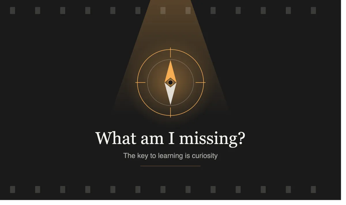 The Key to Learning Anything Is Curiosity