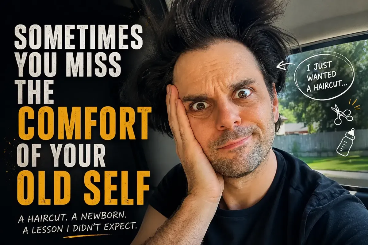 Sometimes You Miss the Comfort of Your Old Self