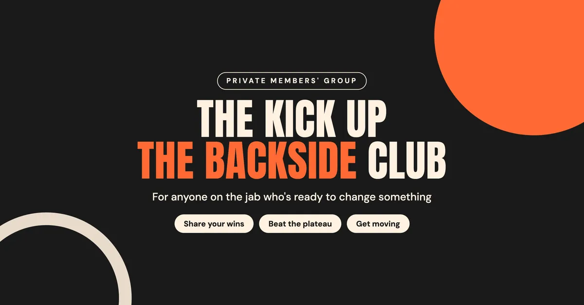 The Kick Up The Backside Club private Facebook group