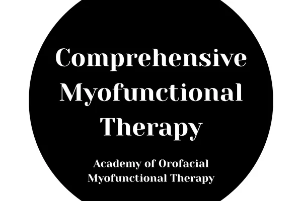 Comprehensive Myofunctional Therapy
