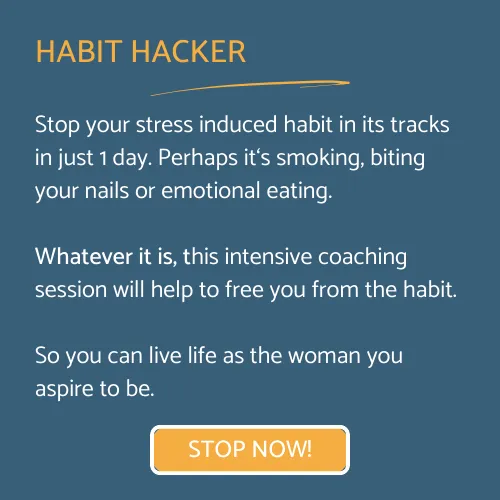 Stop your bad habit in its track today with The Stress Coach 