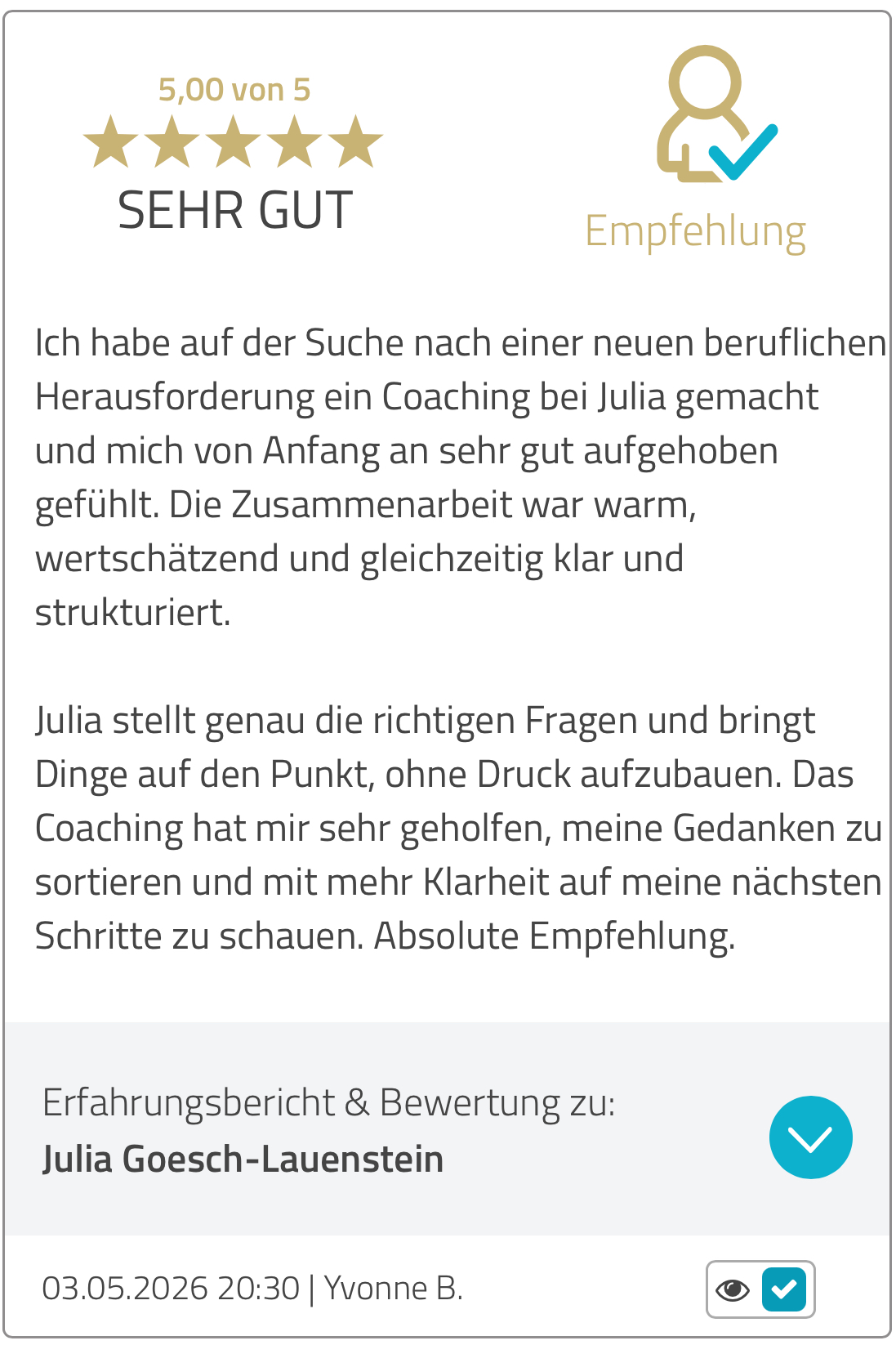 Kunden schätzen das Coaching von Julia