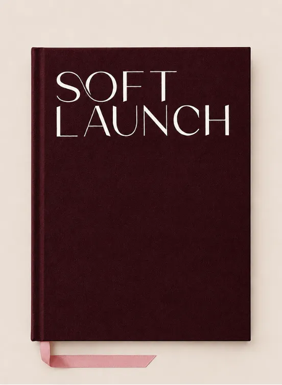 SOFT LAUNCH