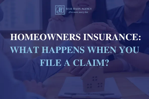 🏡 Homeowners Insurance: What Happens When You File a Claim?