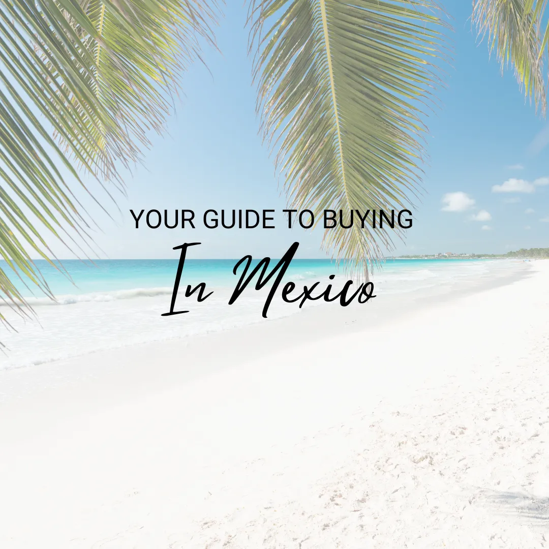 Your Guide to Investing in Mexico