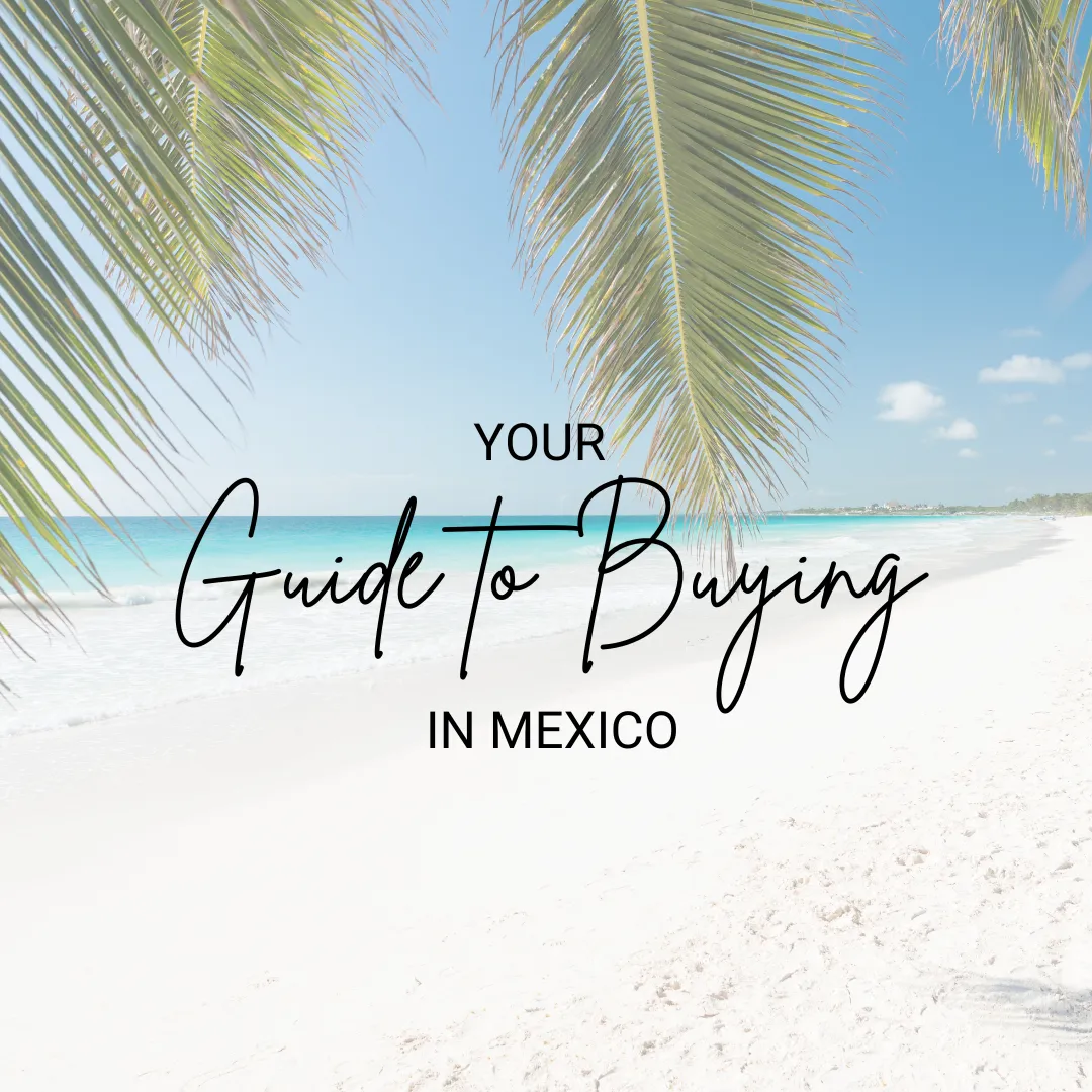 Your Guide to Investing in Mexico