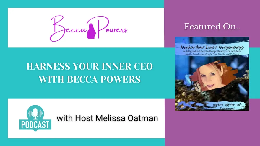 Harness Your Inner CEO with Becca Powers