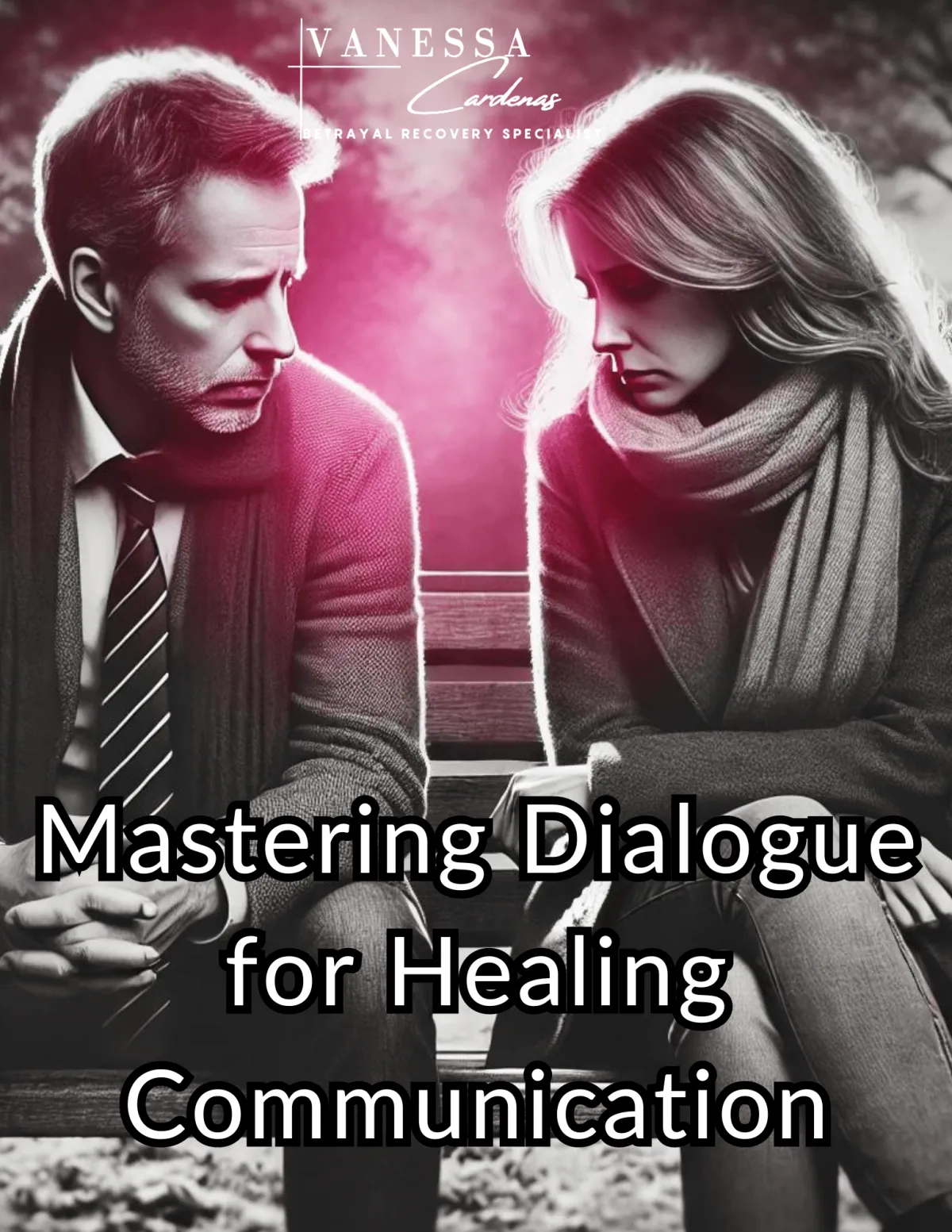 Vanessa Cardenas, Betrayal Recovery Specialist, shares insights in the ebook 'Mastering Dialogue: A Guide to Healthy Connection,' featuring a photorealistic black and white image of a couple with duct tape on their mouths, symbolizing the challenges of communication and the need to break through barriers to achieve healing and connection.