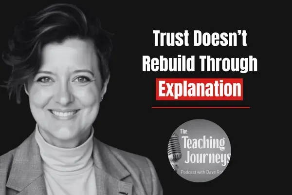 Rebuilding Trust Starts with Stability, Not Explanation