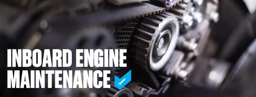 Inboard Engine Maintenance