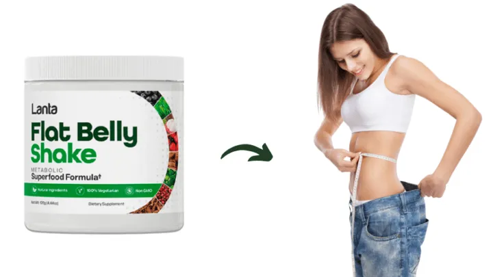 Lanta Flat Belly Shake benefits