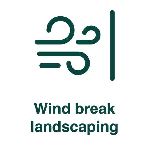 Wind break landscaping