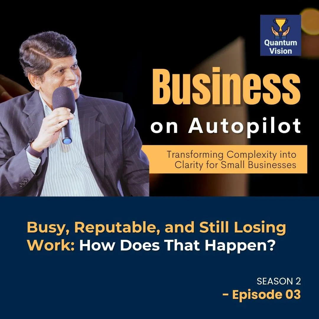 S2 Episode 3: Busy, Reputable, and Still Losing Work: How Does That Happen?