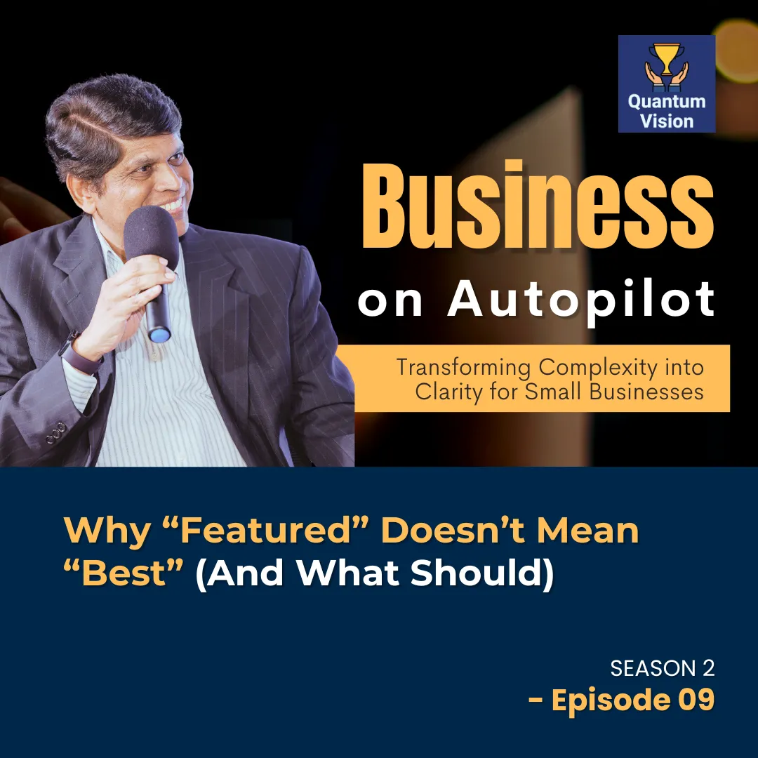 S2 Episode 9: Why “Featured” Doesn’t Mean “Best” (And What Should)