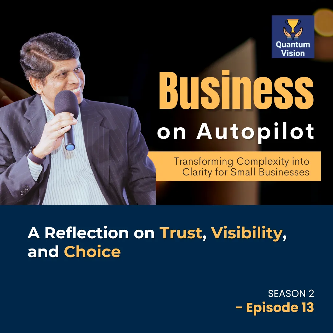 S2 Episode 13: A Reflection on Trust, Visibility, and Choice