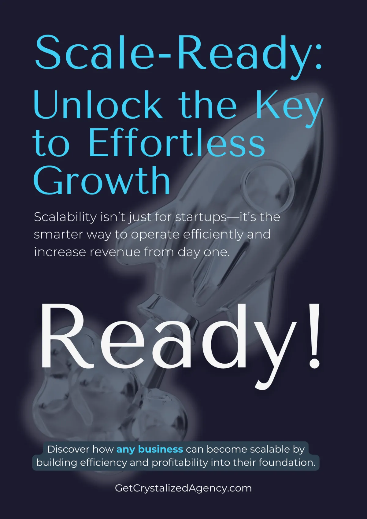 eBook cover for "Scale-Ready: Unlock the Key to Effortless Growth"