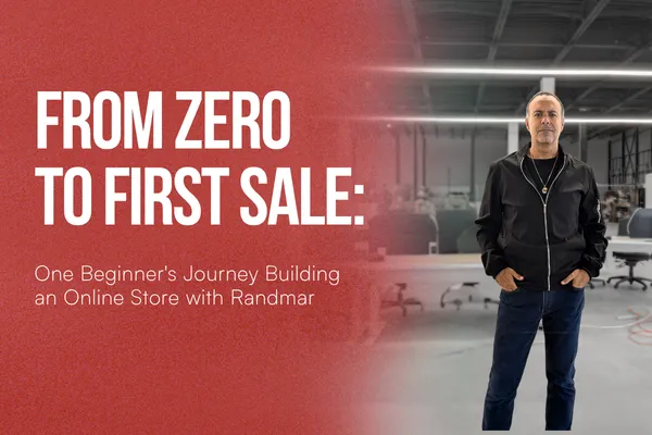 A first-time entrepreneur building an online store with Randmar