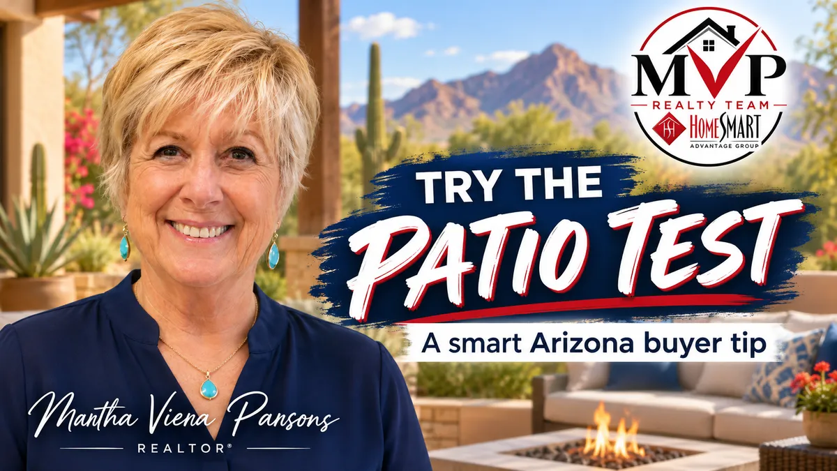 The Arizona Patio Test: A Smart Buyer Tip