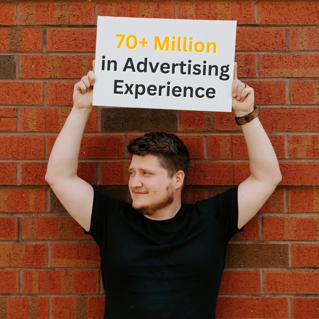 70 Million Advertising Experience