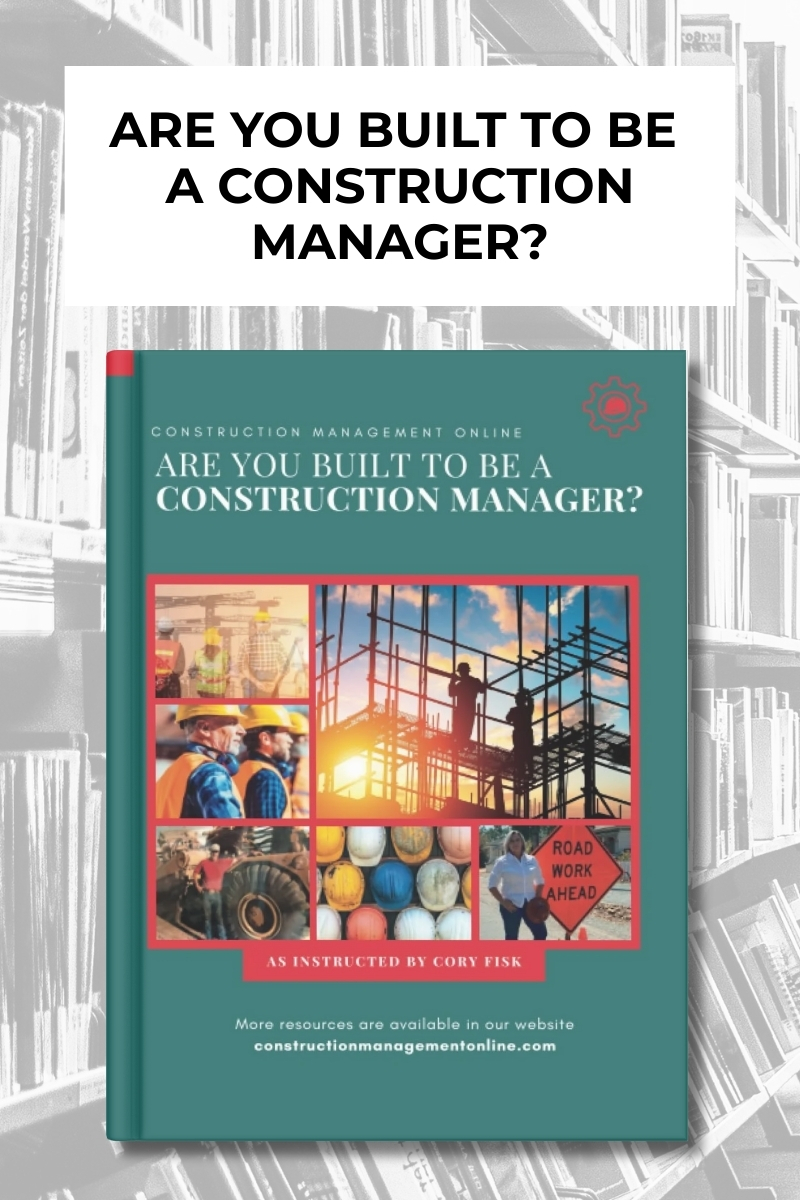 Are You Built To Be A Construction Manager by Cory Fisk