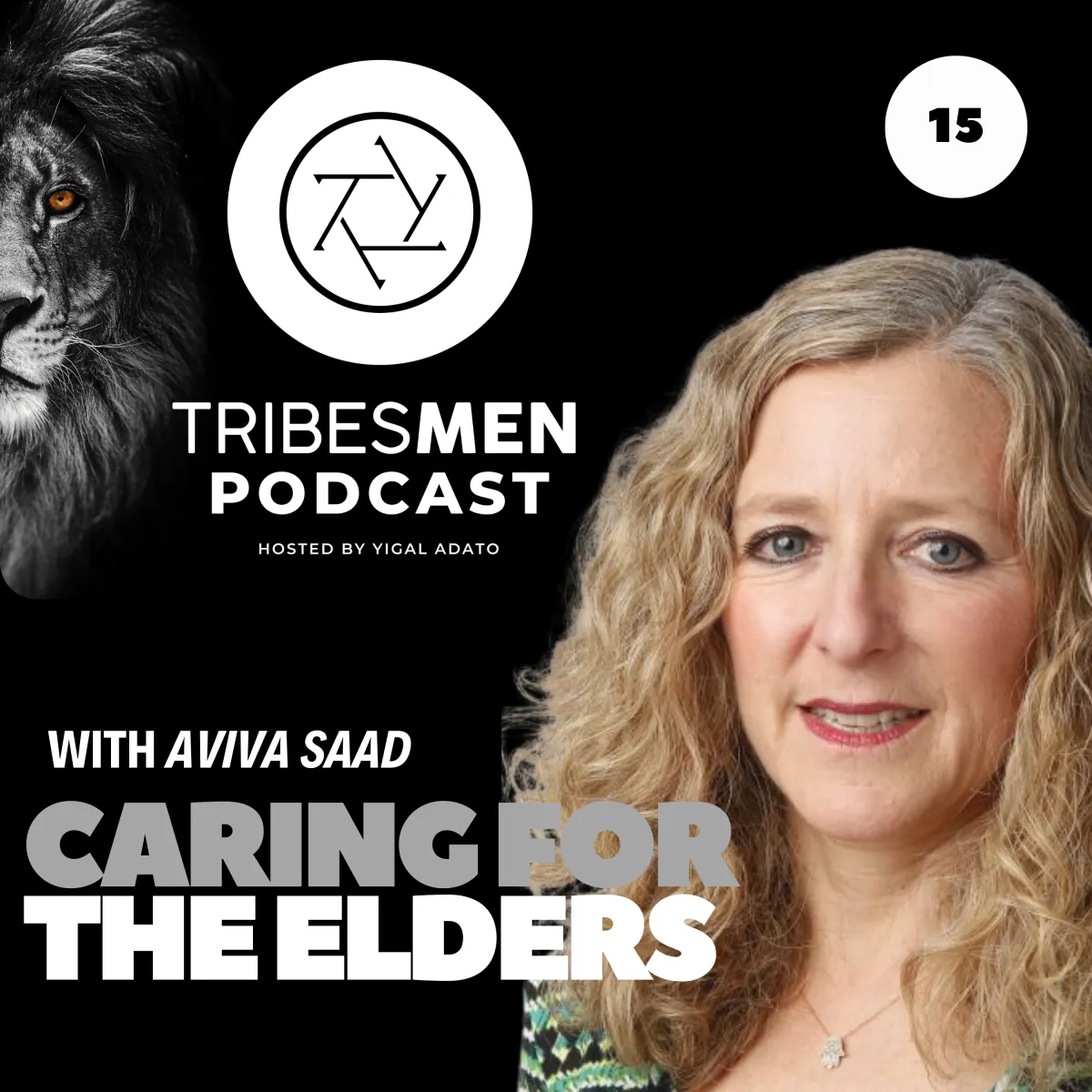 Tibesmen Podcast Episode 15 with Aviva Saad