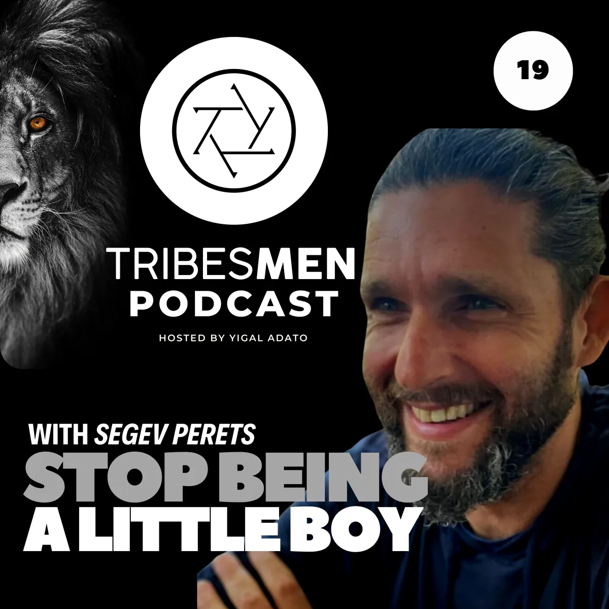 Tribesmen Podcast Episode 19 with Segev Perets