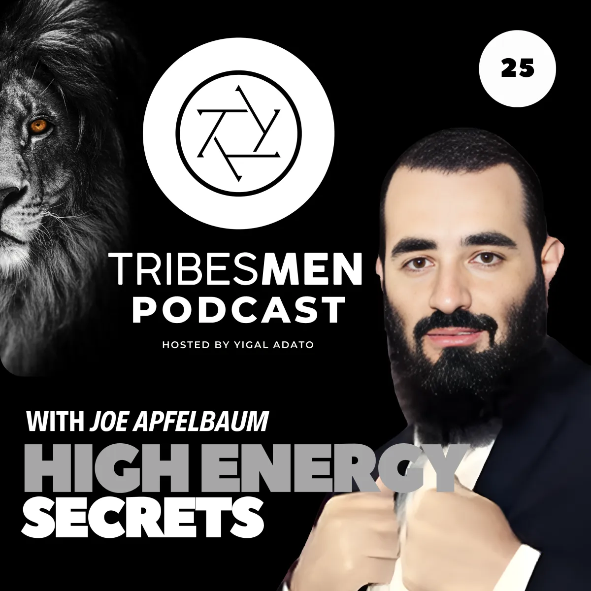 Tribesmen Podcast with Joe Apfelbaum