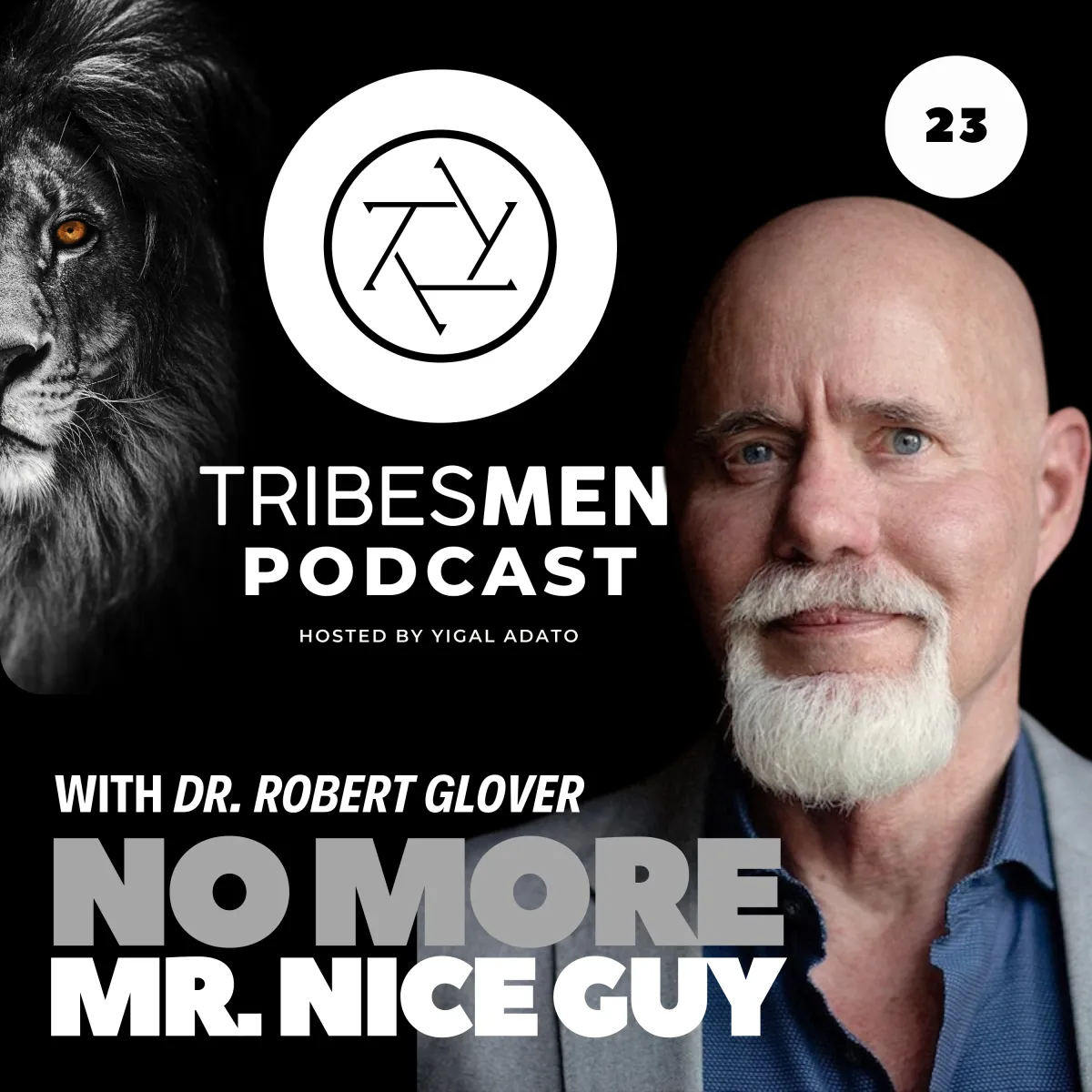 Tribesmen Podcast Episode 23 with Robert Glover