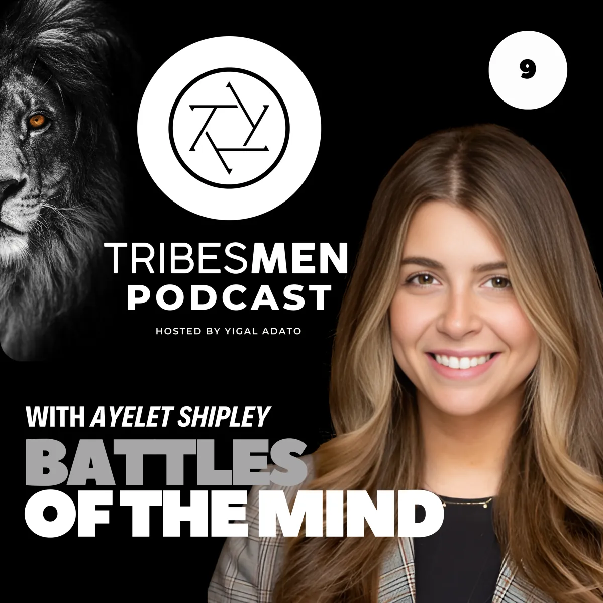 Tribesmen Podcast Episode 9 with Ayelet Shipley
