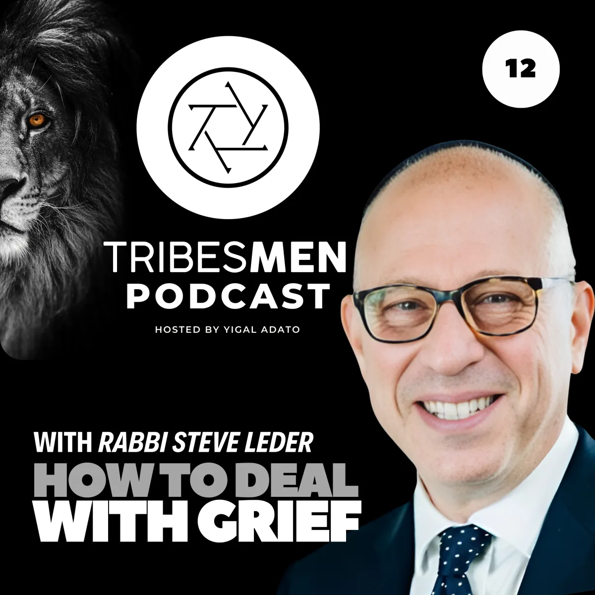 Tribesmen Podcast Episode 12 with Rabbi Stev Leder