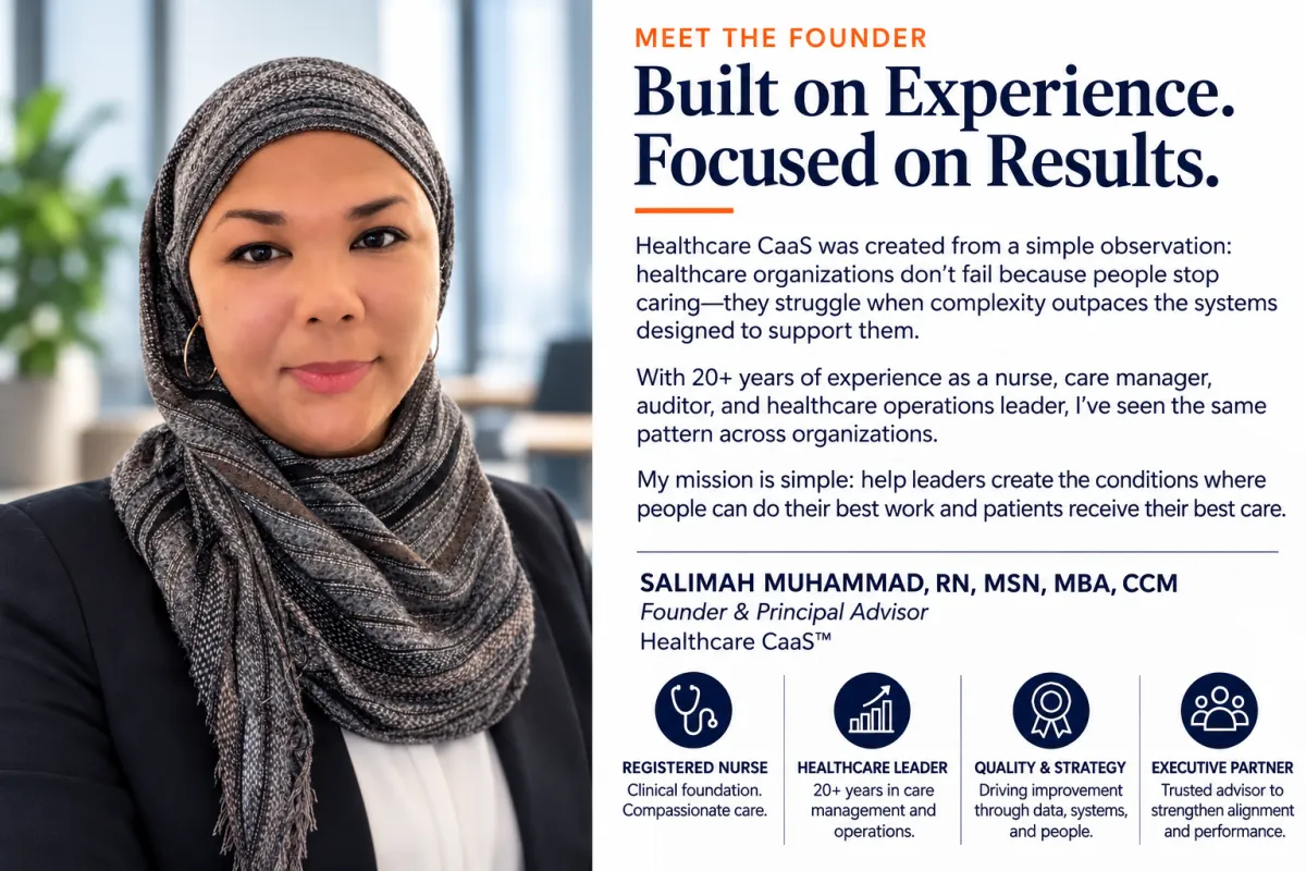 Salimah Muhammad, RN, MSN, MBA, Founder and Principal Advisor of Healthcare CaaS and creator of the Workforce Alignment System™.