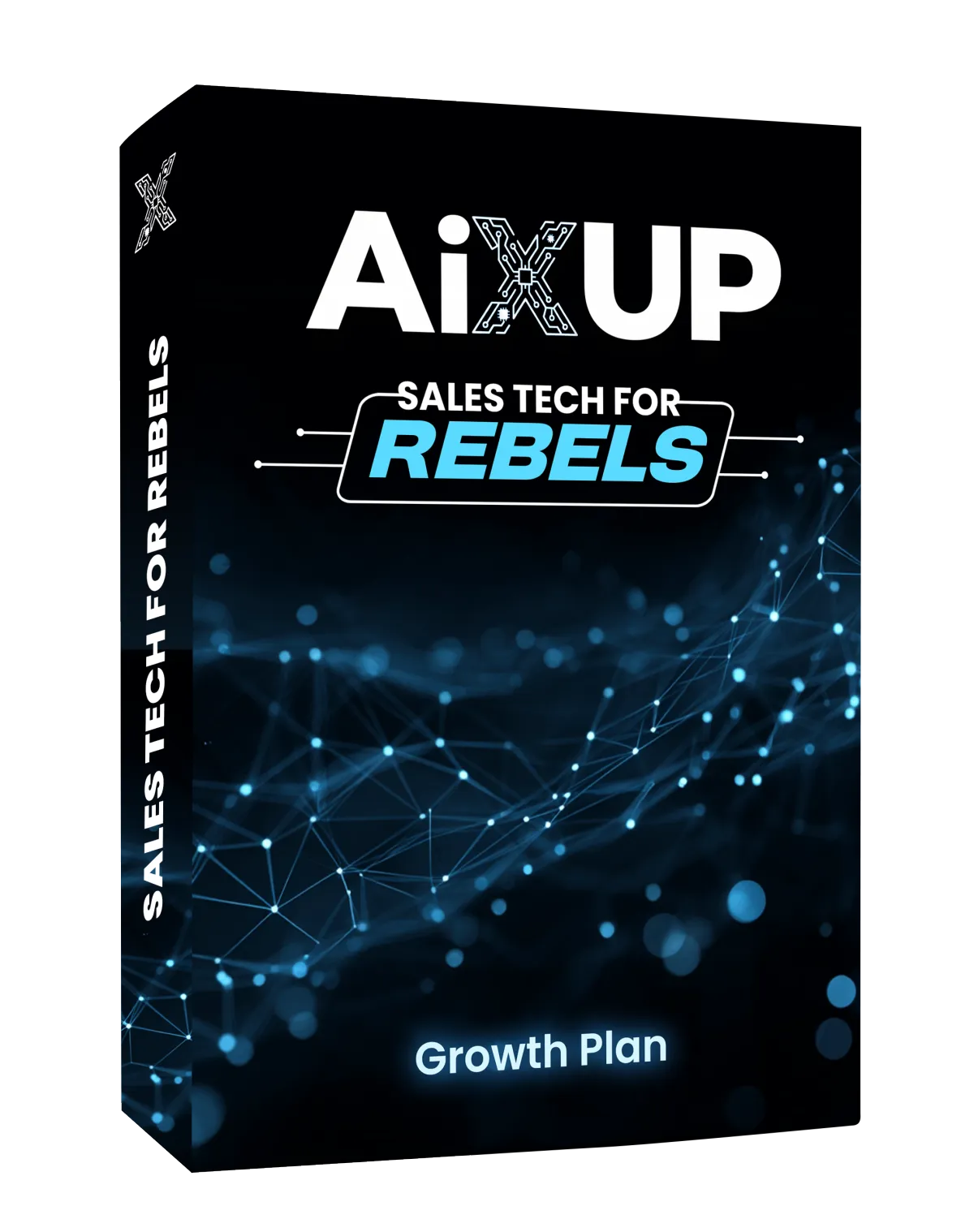 AiXUP - Sales Tech For Rebels - Growth Plan