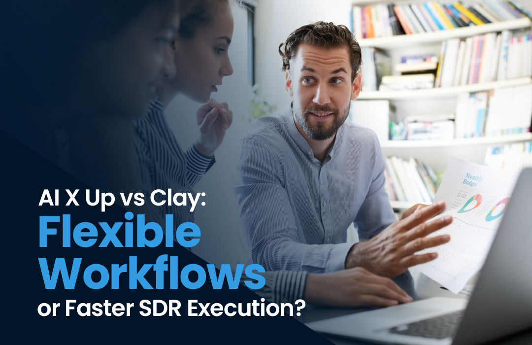 AI X Up vs Clay comparison table outlining differences in workflow customization, SDR usability, setup time, pricing model, personalization, and outbound focus.