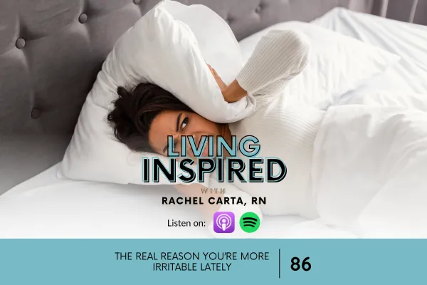 The Real Reason You’re More Irritable Lately