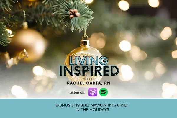 Bonus Episode: Navigating Grief in the Holidays