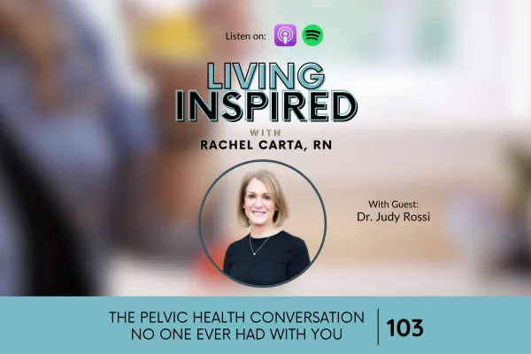 The Pelvic Health Conversation No One Ever Had With You